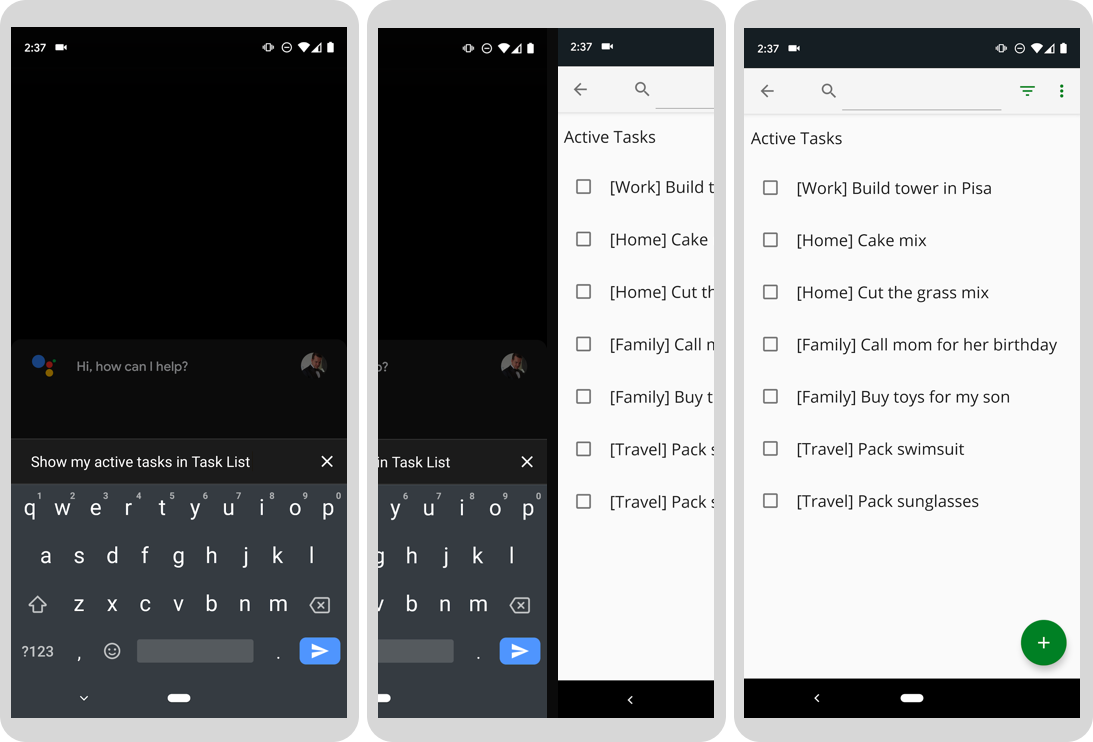 Tre schermate progressive in cui l&#39;Assistente Google mostra le attività attive in un&#39;app.