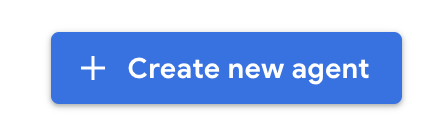 Crear un agente nuevo Crea un agente nuevo